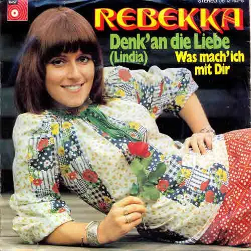 Rebekka - Denk' an die Liebe (Lindia) (nur Cover)