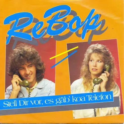 ReBop - Stell Dir vor, es gäb`koa Telefon