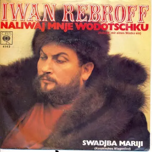 Rebroff Ivan - Naliwaj mnie wodotschku (Schenk' mir einen Wodka ein)