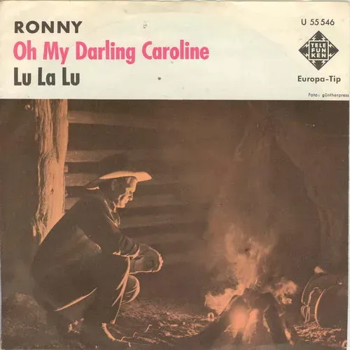 Ronny - Oh my darling Caroline