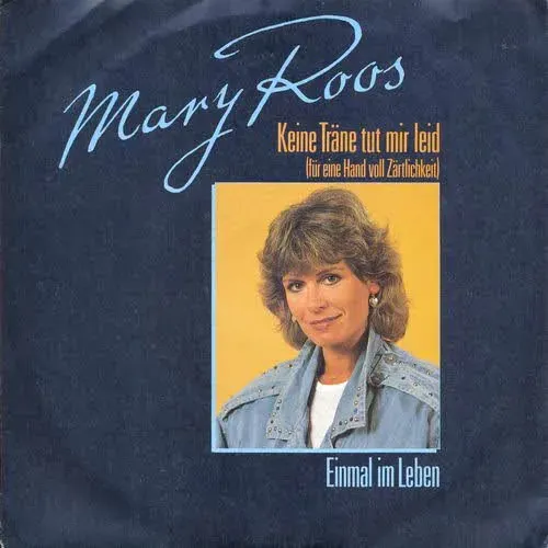 Roos Mary - Keine Träne tut mir leid
