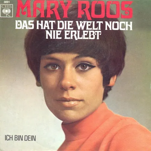 Roos Mary - Das hat die Welt noch nicht erlebt (AK)