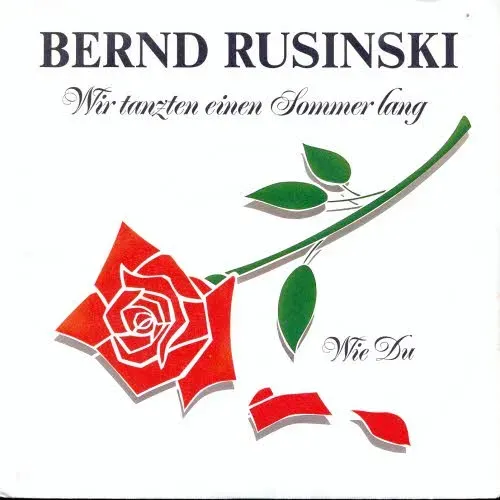 Rusinski Bernd - Wir tanzten einen Sommer lang