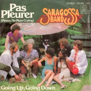 Saragossa Band - Pas pleurer