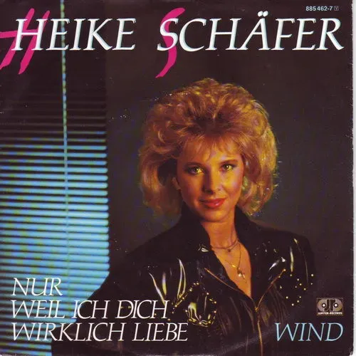 Schäfer Heike - Nur weil ich dich wirklich liebe