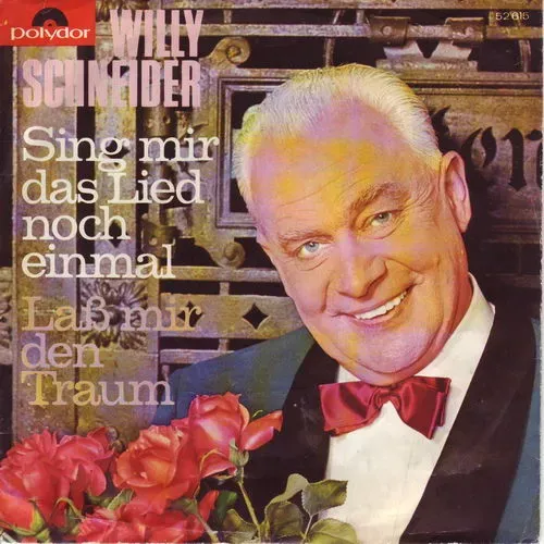 Schneider Willy - Sing mir das Lied noch einmal