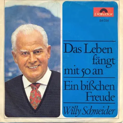 Schneider Willy - Das Leben fängt mit 50 an