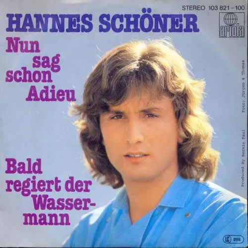 Schöner Hannes - Nun sag schon Adieu
