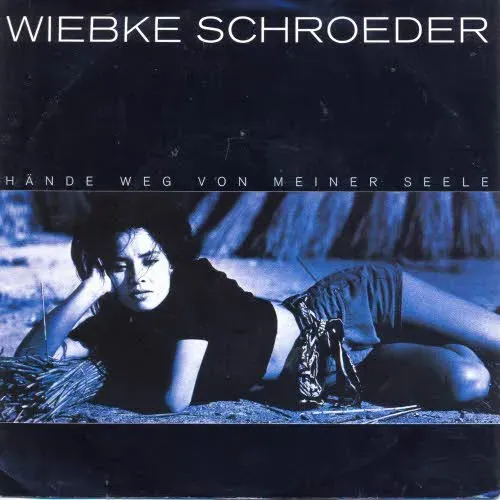 Schroeder Wiebke - Hände weg von meiner Seele