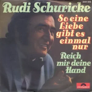 Schuricke Rudi - So eine Liebe gibt es einmal nur