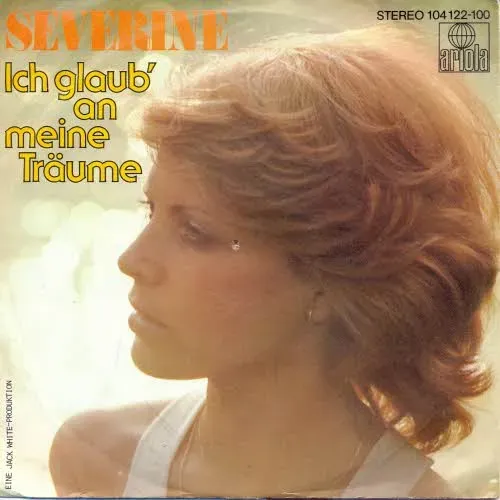 Severine - Ich glaub' an meine Träume