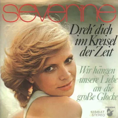 Severine - Dreh' dich im Kreisel der Zeit
