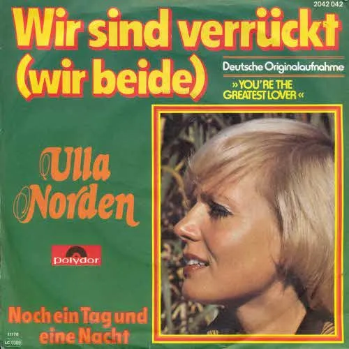 Norden Ulla - Wir sind verrückt (wir beide)