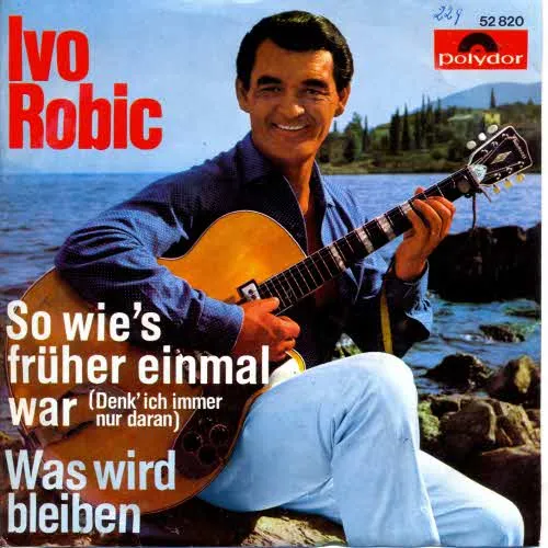 Robic Ivo - So wie's früher einmal war