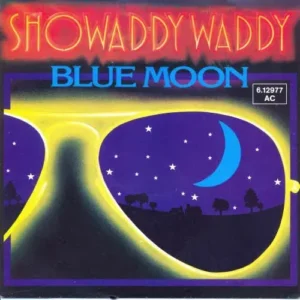 Showaddywaddy - Blue moon