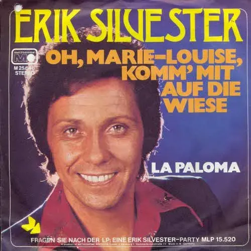 Silvester Erik - Oh, Marie-Louise, komm' mit auf die Wiese (nur Cover)