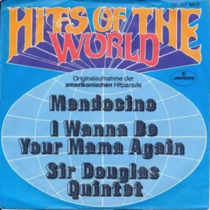 Sir Douglas Quintet - Mendocino