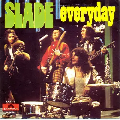 Slade - Everyday / Good time gals (belg. Pressung)