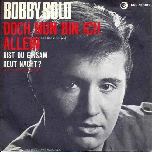 Solo Bobby - Doch nun bin ich allein (CH)