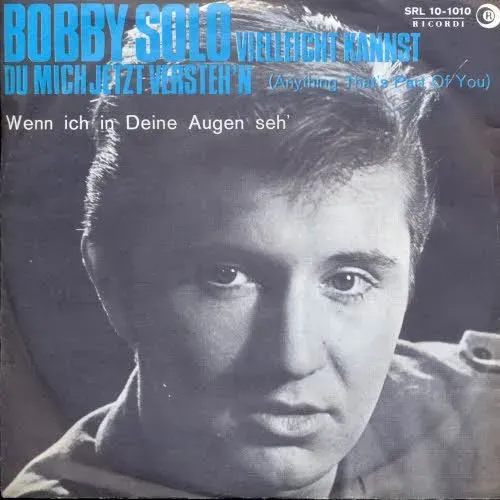Solo Bobby - Vielleicht kannst du mich jetzt versteh'n (CH-Pressung)