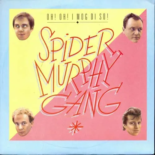 Spider Murphy Gang - Oh! Oh! I mog di so! (nur Cover)