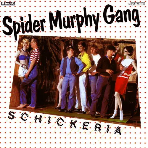 Spider Murphy Gang - Schickeria