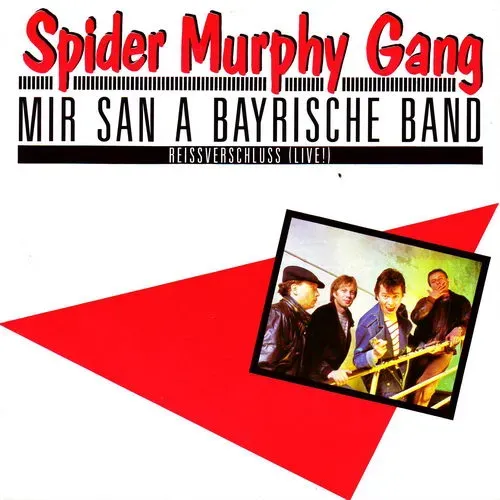Spider Murphy Gang - Mir san a bayrische Band