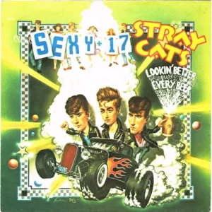 Stray Cats - Sexy + 17