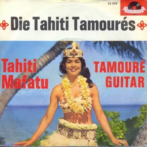 Tahiti-Tamourés - Tahiti-Mafatu