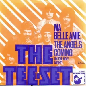 Tee-Set - Ma belle amie (AK)