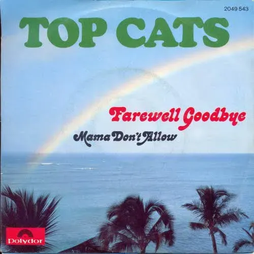 Top Cats - Farewell Goodbye (CH)