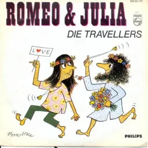 Travellers - Romeo und Julia (Peggy March-Juxcoverversion)