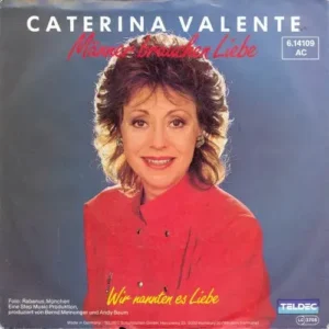 Valente Caterina - Männer brauchen Liebe