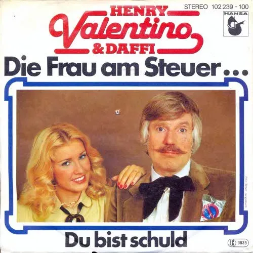 Valentino Henry & Daffy - Die Frau am Steuer...