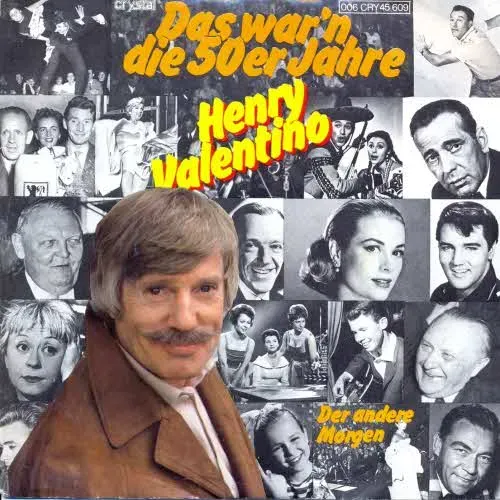 Valentino Henry - Das war'n die 50er Jahre