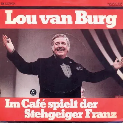 van Burg Lou - Im Café spielt der Stehgeiger Franz