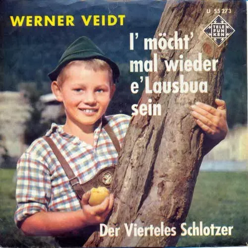 Veidt Werner - I' möcht' mal wieder e' Lausbua sein