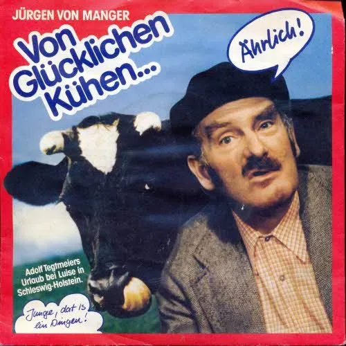 von Manger Jürgen - Von glücklichen Kühen...ährlich