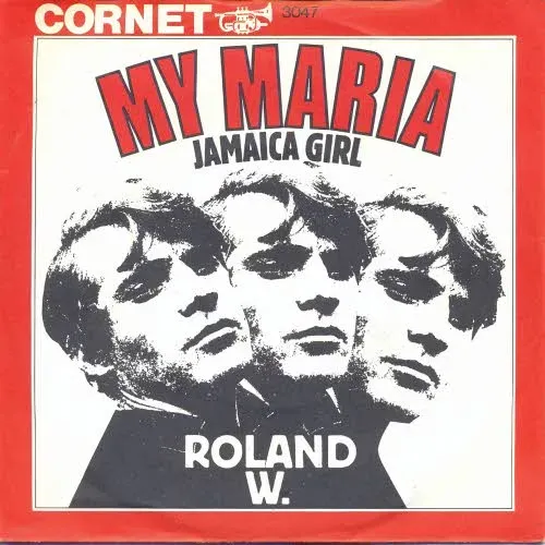 W. Roland - My Maria