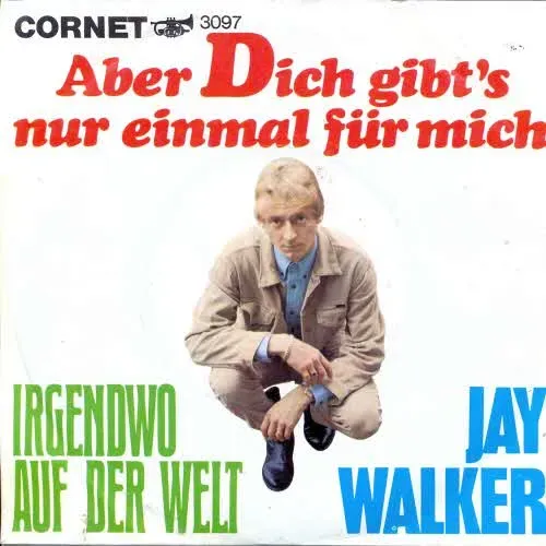 Walker Jay - Aber dich gibt's nur einmal für mich