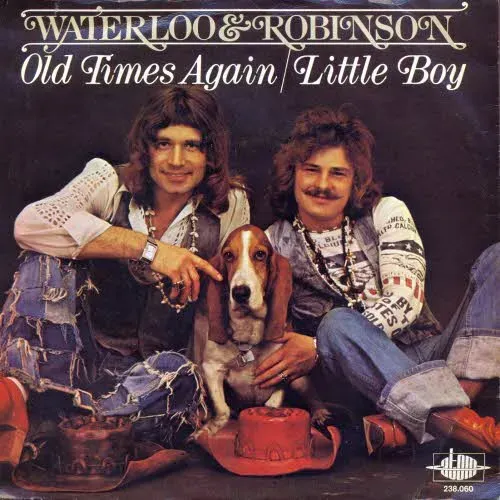 Waterloo & Robinson - Old times again (AT-Pressung)