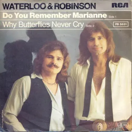Waterloo & Robinson - Do you remember Marianne