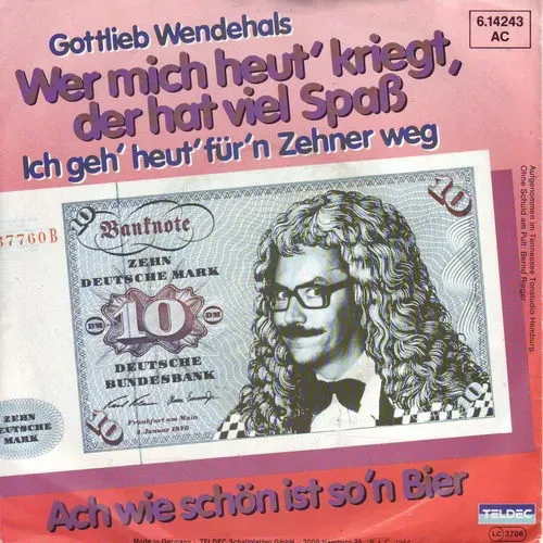 Wendehals Gottlieb - Wer mich heut' kriegt, der hat viel Spass