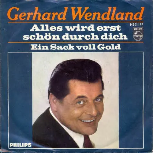 Wendland Gerhard - Alles wird erst schön durch dich