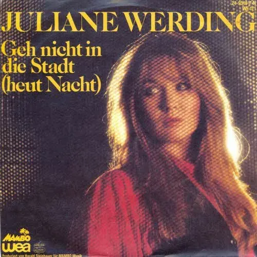 Werding Juliane - Geh nicht in die Stadt