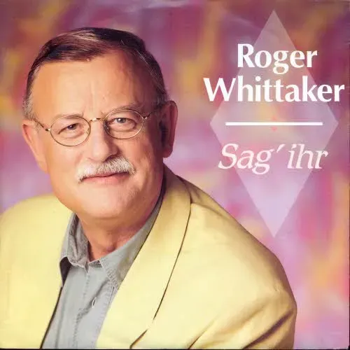 Whittaker Roger - Sag`ihr (nur Cover)