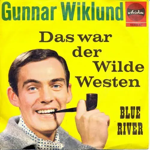 Wiklund Gunnar - Das war der Wilde Westen