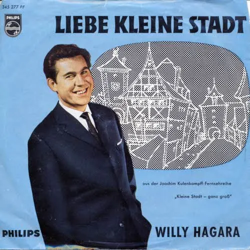 Hagara Willy - Pepe / Liebe kleine Stadt