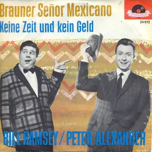 Ramsey Bill - Brauner Senor Mexicano (& Alexander Peter)