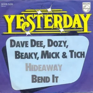 Dee Dave, Dozy, Beaky, Mick & Tich - Hide away / Bend it (RI)